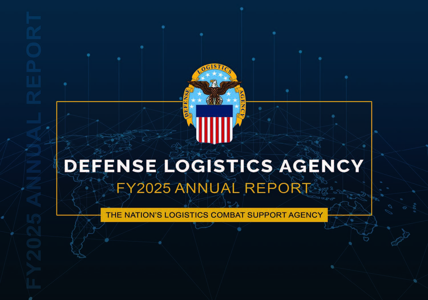 Cover image for the Fiscal 2025 DLA Annual Report